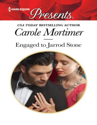 Carole Mortimer — Engaged to Jarrod Stone