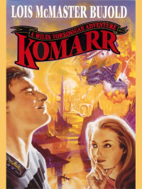 Lois McMaster Bujold — Komarr