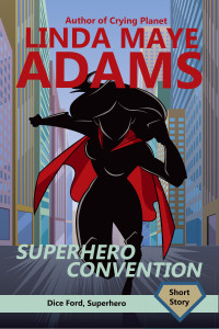 Linda Maye Adams — Superhero Convention