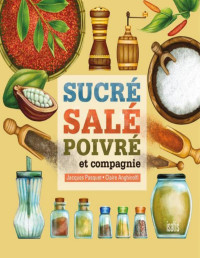 Jacques Pasquet — Sucré salé poivré et compagnie