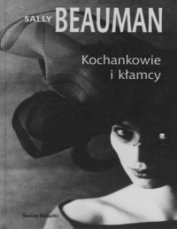 Beauman Sally — Kochankowie i kłamcy