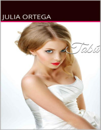 Julia Ortega [Ortega, Julia] — Tabú