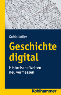 Guido Koller — Geschichte digital