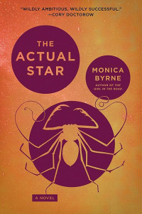 Monica Byrne — The Actual Star