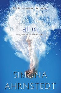 Simona Ahrnstedt [Ahrnstedt, Simona] — All In