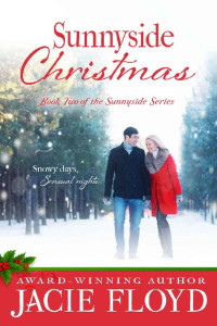Jacie Floyd — Sunnyside Christmas (The Sunnyside Series Book 2)