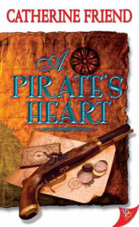 Catherine Friend — A Pirate’s Heart