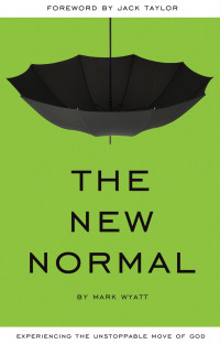 Mark Wyatt — The New Normal