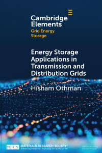 Hisham Othman — Energy Storage Applications in Transmission and Distribution Grids