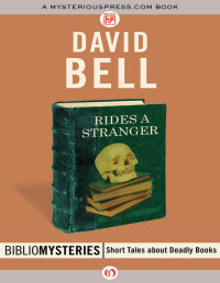 David Bell [Bell, David] — Rides a Stranger