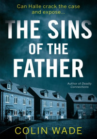 Colin Wade — The Sins of the Father