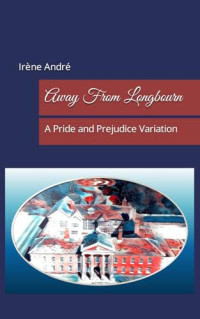 Sis André, FroginHertfordshire — Away From Longbourn