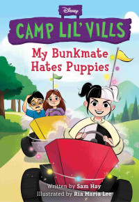 Sam Hay — My Bunkmate Hates Puppies (Volume 1)