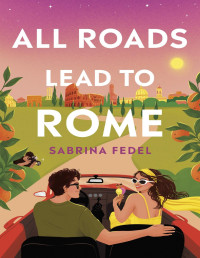 Sabrina Fedel — All Roads Lead to Rome