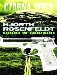 Rosenfeldt Hjorth — Grób W Górach