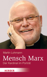 Martin Lohmann — Mensch Marx