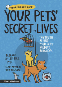 Eleanor Spicer Rice — Your Pets' Secret Lives