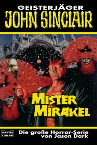 Dark, Jason — [John Sinclair TB 206] • Mister Mirakel