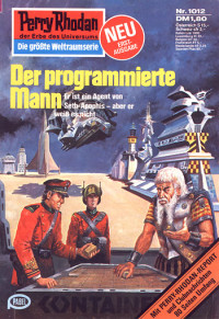 Francis, H.G. — [Perry Rhodan 1012] • Der programmierte Mann