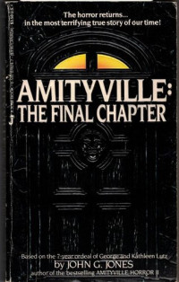 John G. Jones — Amityville: The Final Chapter