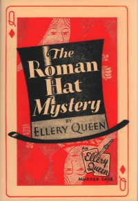 Ellery Queen — The Roman Hat Mystery