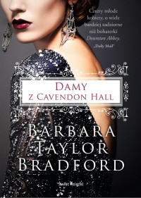 Barbara Taylor Bradford — Damy z Cavendon Hall