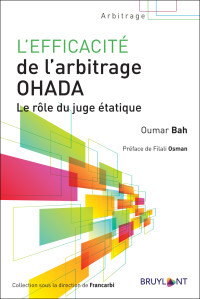 Oumar Bah; — L'efficacit de l'arbitrage OHADA