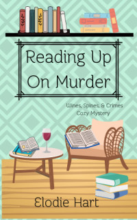 Elodie Hart — Reading Up On Murder