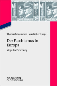 Schlemmer, Thomas;Woller, Hans — Der Faschismus in Europa