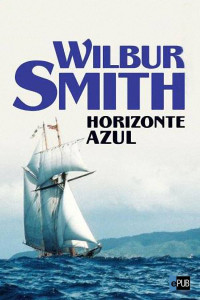 Wilbur Smith — Horizonte azul