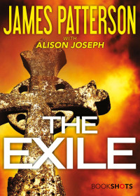 James Patterson — The Exile