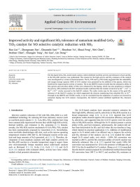 Hao Liu & Zhongxuan Fan & Chuanzhi Sun & Shuohan Yu & Shuai Feng & Wei Chen & Dezhan Chen & Changjin Tang & Fei Gao & Lin Dong — Improved activity and significant SO2 tolerance of samarium modified CeO2-TiO2 catalyst for NO selective catalytic reduction with NH3