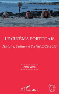 Le cinema portugais — Ana Vera