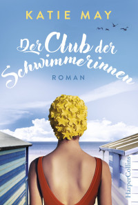 Katie May — Der Club der Schwimmerinnen