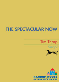 Tim Tharp — The Spectacular Now