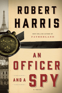 Robert Harris — An Officer and a Spy