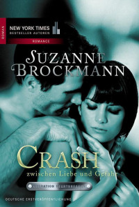 Brockmann, Suzanne — Operation Heartbreaker 06 — Crash - Zwischen Liebe und Gefahr