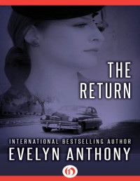 Evelyn Anthony — The Return