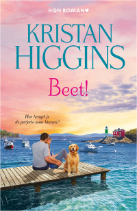 Kristan Higgins — Beet!