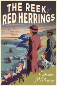 Catriona McPherson [McPherson, Catriona] — The Reek of Red Herrings