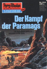 Francis, H.G. — [Perry Rhodan 0594] • Der Kampf der Paramags