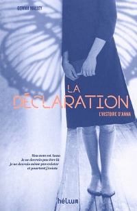 Gemma MALLEY — L'Histoire d'Anna T1 - La Déclaration