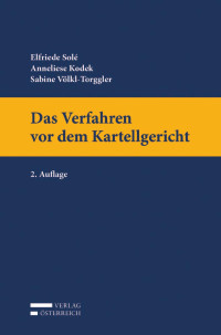 Elfriede Sol; — Das Verfahren vor dem Kartellgericht