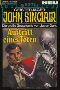 Dark, Jason — [John Sinclair 0528] • Auftritt eines Toten (3 of 3)