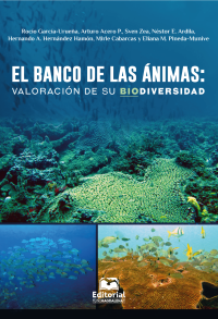 Garca-Uruea, Roco;Zea, Sven;Hernndez Hamn, Hernando, Cabarcas, Mirle;Pineda Munive, Eliana;Ardila, Nstor;Acero P, Arturo; — El banco de las nimas: valoracin de su biodiversidad