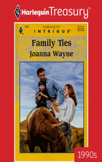 Joanna Wayne — Family Ties
