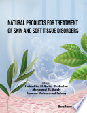 Heba Abd El-Sattar El-Nashar, Mohamed El-Shazly, Nouran Mohammed Fahmy (eds.) — Natural Products for Treatment of Skin and Soft Tissue Disorders