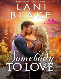 Lani Blake — Somebody To Love
