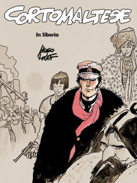 Hugo Pratt — Corto Maltese 06 - In Siberia