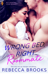 Rebecca Brooks — Wrong Bed, Right Roommate